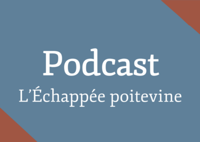 L’échappée poitevine : podcast 2024